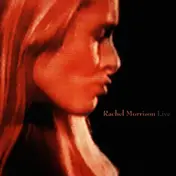 Rachel Morrison - Live
