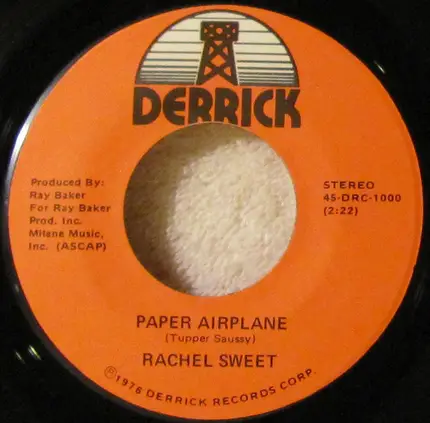 Rachel Sweet - We Live In Two Different Worlds / Paper Airplane