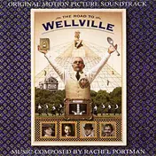 Rachel Portman - The Road To Wellville - Original Motion Picture Soundtrack