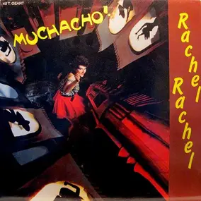 Rachel-Rachel - Muchacho