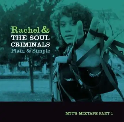 Rachel & the Soul Crimina - Plain & Simple