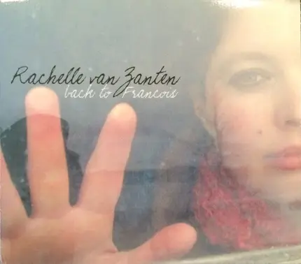 Rachelle Van Zanten - Back To Francois