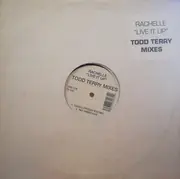 12inch Vinyl Single - Rachelle - Live It Up (Todd Terry Mixes)