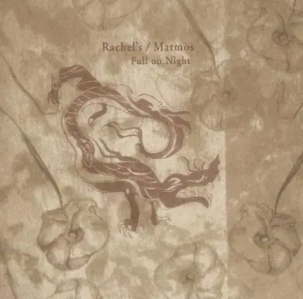 Rachel's / Matmos - Full on Night