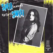 7'' - Rachel Sweet - Spellbound