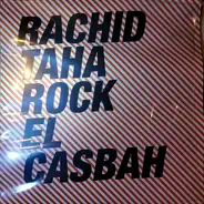 Rachid Taha - Rock El Casbah