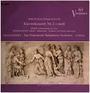 Rachmaninoff / Weber / Mendelssohn - Klavierkonzert Nr. 2 / Aufforderung zum Tanz / Scherzo a.o.