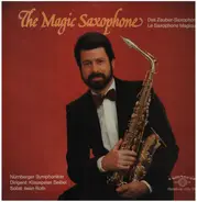 Rachmaninov / Chopin / Darius Milhaud a.o. - The Magic Saxophone