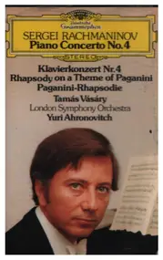 Sergej Rachmaninoff - Piano Concerto No. 4 / Rhapsody On A Theme Of Paganini