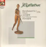 Rachmaninow - D. Alexejew, W. Fedosejew w/ Royal Phil. - Klavierkonzert Nr. 2 / Préludes