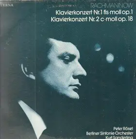 Sergej Rachmaninoff - Klavierkonzert Nr.1 fis-moll, Nr.2 c-moll,, P.Rösel, Berlin