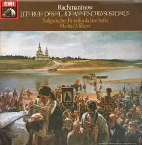 Sergej Rachmaninoff - Liturgie des Hl. Johannes Chrysostomus