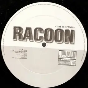 Racoon - Take The Power