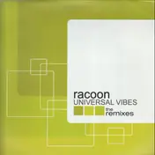 Racoon - Universal Vibes (The Remixes)