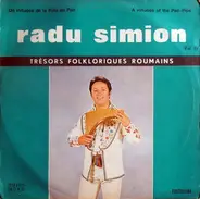 Radu Simion - Un Virtuose De La Flûte De Pan Vol. IV / A Virtuoso Of The Pan-Pipe Vol. IV