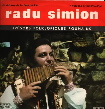 Radu Simion - Un Virtuose De La Flûte De Pan / A Virtuoso Of The Pan-Pipe