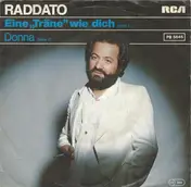 Raddato - Eine "Träne" Wie Dich / Donna