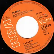 7inch Vinyl Single - Raddato - Eine 'Träne' Wie Dich / Donna
