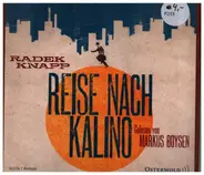 Radek Knapp - Reise nach Kalino