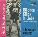 7inch Vinyl Single - Radi Radenkovic - Bißchen Glück In Liebe (- Bißchen Glück In Spiel)