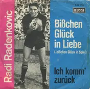 Radi Radenkovic - Bißchen Glück In Liebe (- Bißchen Glück In Spiel)