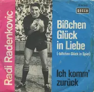 Radi Radenkovic - Bißchen Glück In Liebe (- Bißchen Glück In Spiel)