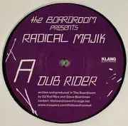 12'' - Radical Majik - Dub Rider/ Filth In The Comunity