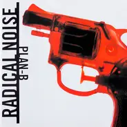 Radical Noise - Plan B