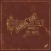 Radical Face - FAMILY TREE PRESENTS