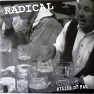 Radical - Pilier De Bar / Lime Moi Tu