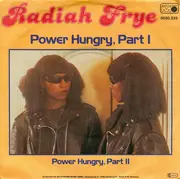 7inch Vinyl Single - Radiah Frye - Power Hungry