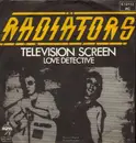 7'' - Radiators From Space - Television Screen