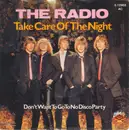 7inch Vinyl Single - Radio - Take Care Of The Night