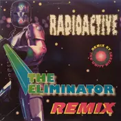 RADIOACTIVE - The Eliminator Remix