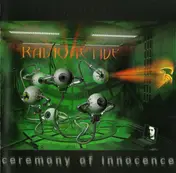 RADIOACTIVE - Ceremony of Innocence