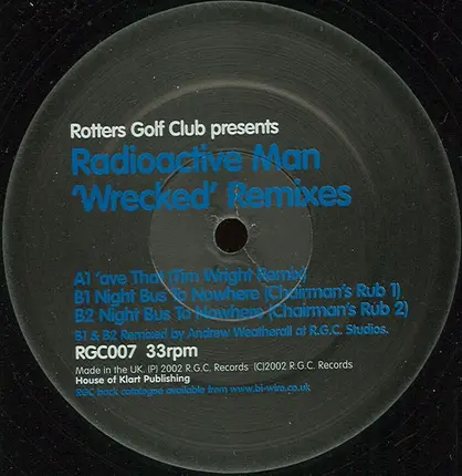 Radioactive Man - Wrecked Remixes