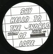 7'' - Radio Ghosts - Say Hello To The World Of Love E.P.!!