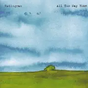 CD - Radiogram - All The Way Home