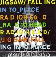 Radiohead - Jigsaw Falling Into Place