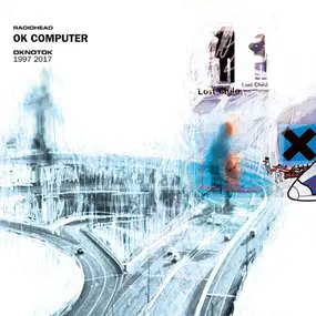 Radiohead - OK Computer OKNOTOK 1997 2017