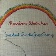Swedish Radio Jazz Group - Rainbow Sketches