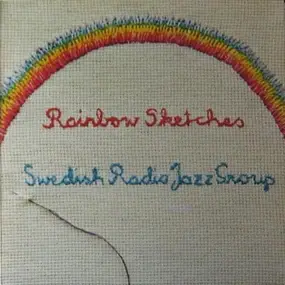 Radiojazzgruppen - Rainbow Sketches