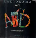 12inch Vinyl Single - Radiorama - ABCD / I Don't Wanna Loose You