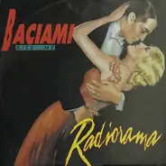 Radiorama - Baciami (Kiss Me)