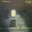 12inch Vinyl Single - Radiorama - Bad Girls (Night Mix)