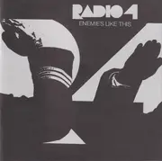 CD - Radio 4 - Enemies Like This