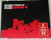 CD Single - Radio 4 - Packing Things Up On The Scene