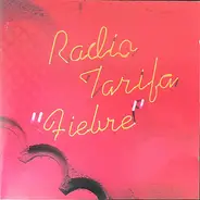 Radio Tarifa - Fiebre