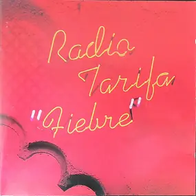 Radio Tarifa - Fiebre