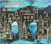 Radio Tarifa - Cruzando el Rio